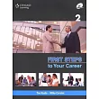 First Steps to Your Career (2) with MP3 CD/1片