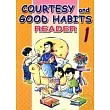 Courtesy and Good Habits Reader 1