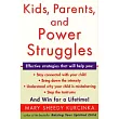 Kids, Parents, and Power Struggles: Winning for a Lifetime