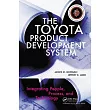 The Toyota Product Development System: Integrating People, Process And Technology