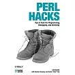 Perl Hacks: Tips & Tools for Programming, Debugging, And Surviving