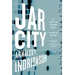 Jar City: A Reykjavik Thriller