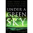 Under a Green Sky: Global Warming, the Mass Extinctions of the Past, and What They Can Tell Us About Our Future