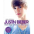 Justin Bieber: First Step 2 Forever: My Story