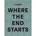 Kaws: Where the End Starts