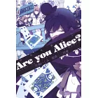 Are you Alice?-你是愛麗絲？ 7