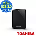 TOSHIBA Canvio Connect 750GB USB3.0 2.5吋行動硬碟黑色