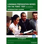 Longman Preparation Series for the New TOEIC Test: Introductory Course, 5/E withMP3/AnswerKey/iTest