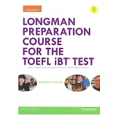 Longman Preparation Course for the TOEFL iBT Test