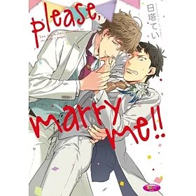 please, marry me!! 全