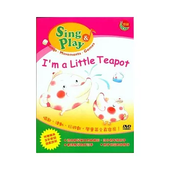 Sing & Play - I am a little Teapot(DVD+歌本)