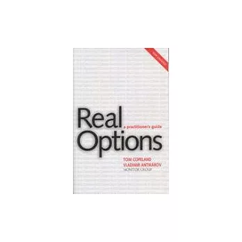 Real Options, Revised Edition: A Practitioner’s Guide