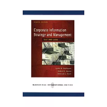 Corporate Information Strategy and Management: Text and Cases （八版）