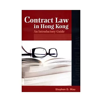 Contract Law in Hong Kong：An Introductory Guide