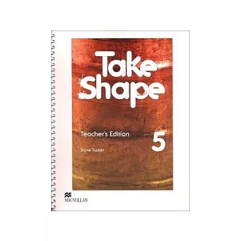 Take Shape (5) Teacher’s Edition