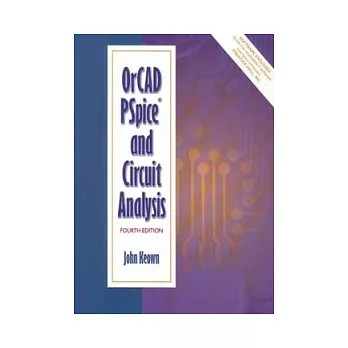 ORCAD PSPICE AND CIRCUIT ANALYSIS 4/E (W/CD)