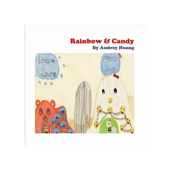 Rainbow & Candy：How a little & brave hamster changes a world!