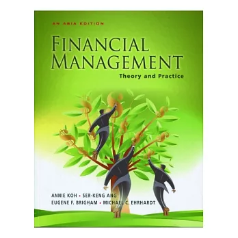 Financial Management Theory and Practice (An Asia Edition)