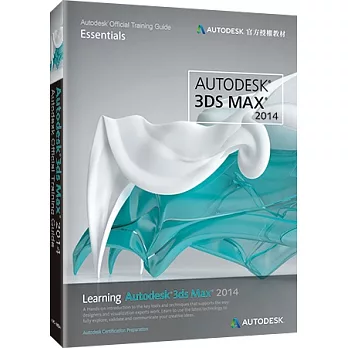 Learning Autodesk 3ds Max 2014（Autodesk官方授權教材）