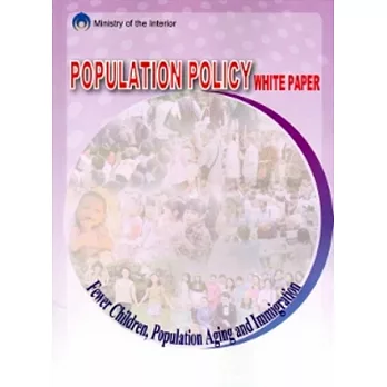 POPULATION POLICY WHITE PAPER-Fewer Children, Population Aging and Immigration