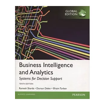 Business Intelligence and Analytics: Systems for Decision Support (GE)(第十版)