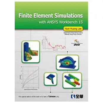 Finite Element Simulations with ANSYS Workbench 15 (附影音光碟)