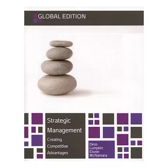 Strategic Management: Creating Competitive Advantages (Global Edition) 7/e
