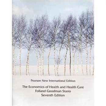 The Economics of Health and Health Care (PNIE)7版