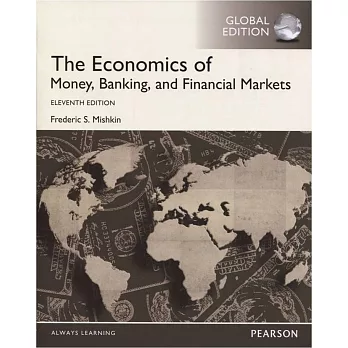 The Economics of Money, Banking and Financial Markets (GE)(11版)