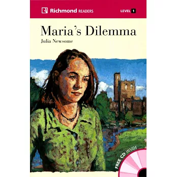 Richmond Readers (1) Maria’s Dilemma with Audio CD/1片