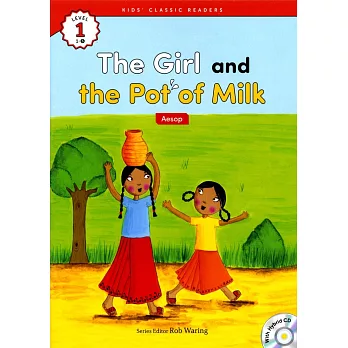 Kids’ Classic Readers 1-5 The Girl and the Pot of Milk with Hybrid CD/1片