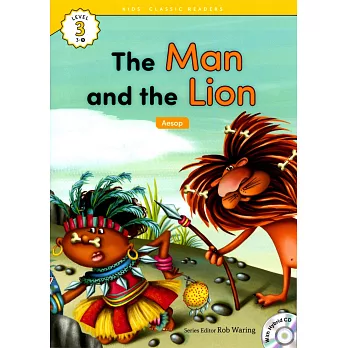 Kids’ Classic Readers 3-9 The Man and the Lion with Hybrid CD/1片