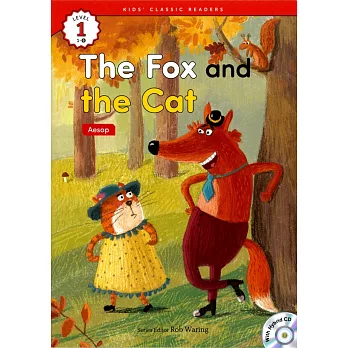 Kids’ Classic Readers 1-6 The Fox and the Cat with Hybrid CD/1片