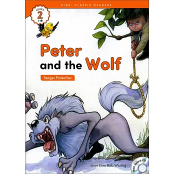 Kids’ Classic Readers 2-1 Peter and the Wolf with Hybrid CD/1片