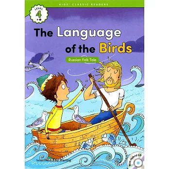 Kids’ Classic Readers 4-7 The Language of the Birds with Hybrid CD/1片