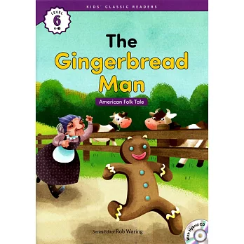 Kids’ Classic Readers 6-1 The Gingerbread Man with Hybrid CD/1片