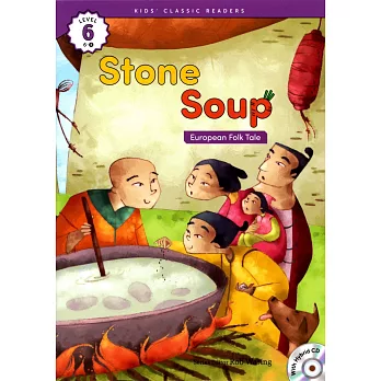 Kids’ Classic Readers 6-4 Stone Soup with Hybrid CD/1片