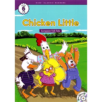 Kids’ Classic Readers 6-8 Chicken Little with HybridCD/1片