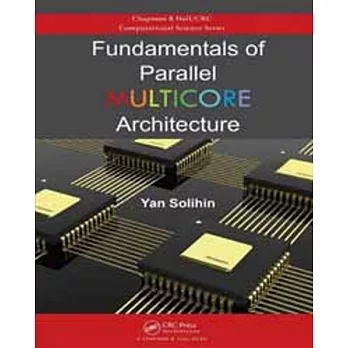 FUNDAMENTALS OF PARALLEL MULTICORE ARCHITECTURE