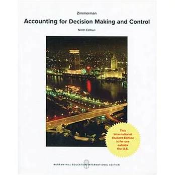 Accounting for Decision Making and Control 9/e