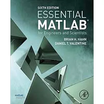 ESSENTIAL MATLAB FOR ENGINEERS AND SCIENTISTS 6/E 