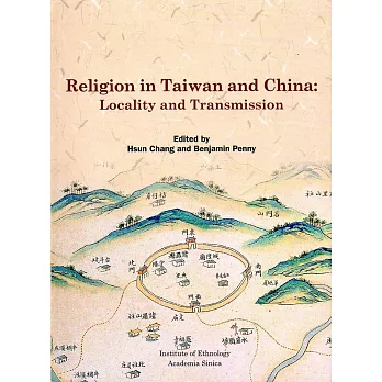 Religion in Taiwan and China: Locality and Transmission