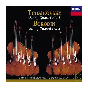 Tchaikovsky: String Quartet No.1/ Borodin: String Quartet No.2