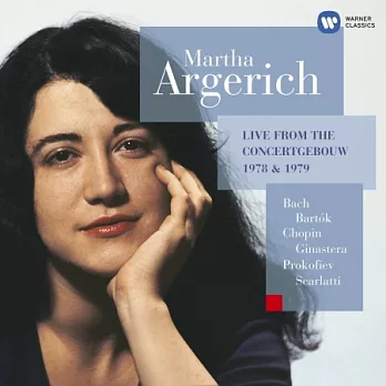 Live from the Concertgubouw 1978 & 1979 / Martha Argerich