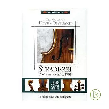 The Violin of David Oistrahh / Stradivari - Conte de Fontana 1702