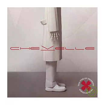 Chevelle / This Kind Of Thinking Could Do Us In