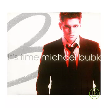 Michael Buble / It’s Time