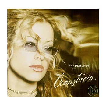 Anastacia / Not That Kind