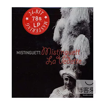 Mistinguett / La Vedette