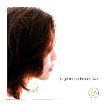 Olivia Ong / A Girl Meets Bossanova (HDCD)